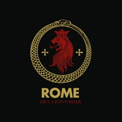 Rome - One Lions Roar (Limited Edition Vinyl) (2018)