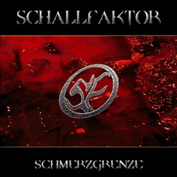 Schallfaktor - Schmerzgrenze (2006)