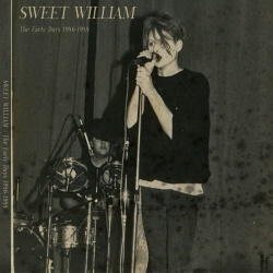 Sweet William - The Early Days 1986-1988 (2018)