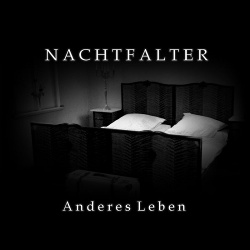 Nachtfalter - Anderes Leben (Single) (2019)