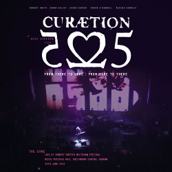 The Cure - Curaetion-25: From There To Here | From Here To There 2019)