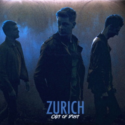Zürich - Out of Dust (2019)