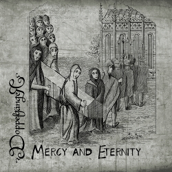 DoppelgängeR - Mercy and Eternity (2020)