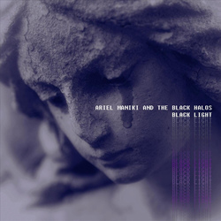 Ariel Maniki and the Black Halos - Black Light (2021)