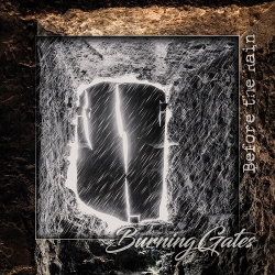 Burning Gates - Before the Rain (EP) (2021)