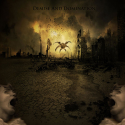 Demise and Domination - Demise and Domination II (2021)