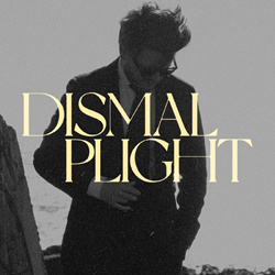 Dismal Plight - Dismal Plight (2021)