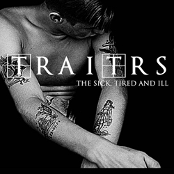 TRAITRS - The Sick, Tired and Ill (EP) (2021)