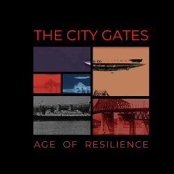 The City Gates - Age of Resilience (2021)