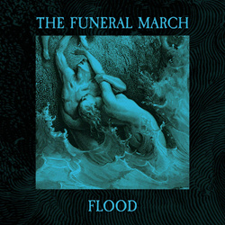 The Funeral March of the Marionettes - Flood (EP) (2021)