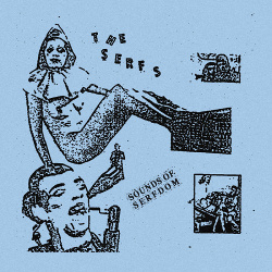 The Serfs - Sounds of Serfdom (2020)