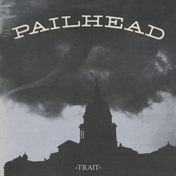 Pailhead ( Al Jourgensen & Ian MacKaye ) - Trait (Deluxe Edition) (2022)