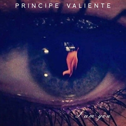 Principe Valiente - I Am You (Single) (2022)