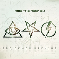 Rave The Reqviem - God, Demon, Machine (Single) (2022)