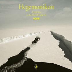Rome - Hegemonikon (A Journey to the End of Light) (2022)