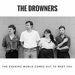 The Drowners - The Evening World Comes Out to Meet You (EP) (2022)