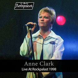 Anne Clark - Live At Rockpalast 1998 (2023)