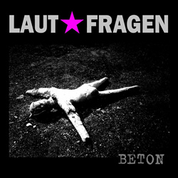 Laut fragen - Beton (EP) (2023)