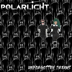 Polarlicht - Unforgotten Dreams (2024)