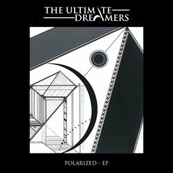 The Ultimate Dreamers - Polarized EP (2023)