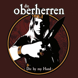 Die Oberherren - Die by My Hand (2023)