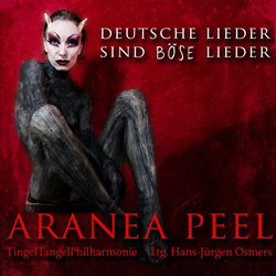 Aranea Peel - Deutsche Lieder Sind Böse Lieder (2024)