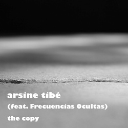 Arsine Tibé - The Copy (EP) (2024)