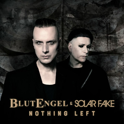 Blutengel & Solar Fake - Nothing Left (Single) (2024)