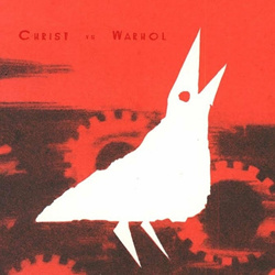 Christ vs. Warhol - We...the Victims of History (Reissue) (2024)