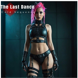 Cold sequence - The Last Dance (2024)