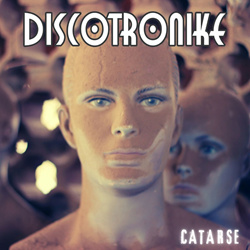 DISCOTRONIKE - Catarse (2024)