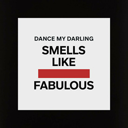 Dance My Darling - Smells Like Fabulous (EP) (2024)