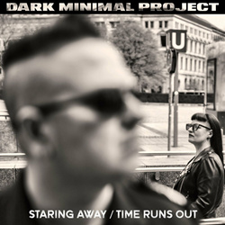Dark Minimal Project - Staring Away (Single) (2024)