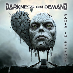 Darkness on Demand - Panic In Reserve (2024)