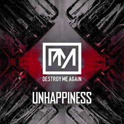 Destroy Me Again - Unhappiness (Single) (2024)