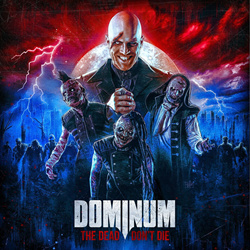 Dominum - The Dead Don't Die (2CD) (2024)