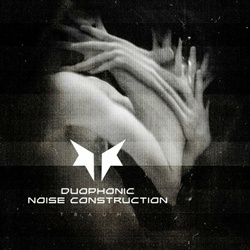Duophonic Noise Construction - Trauma (Single) (2024)