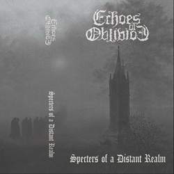 Echoes of Oblivion - Specters of a Distant Realm (2024)