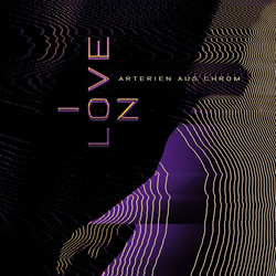 Ion Love - Arterien aus Chrom (EP) (2024)