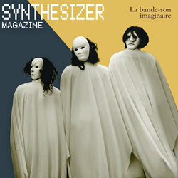 La Bande-Son Imaginaire - Synthesizer magazine (2024)