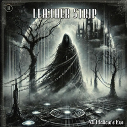 Leæther Strip - All Hallow's Eve (2024)