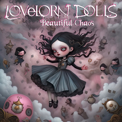 Lovelorn Dolls - Beautiful Chaos EP (2024)