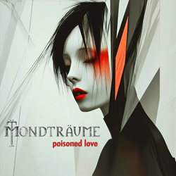 Mondträume - Poisoned Love EP (2024)