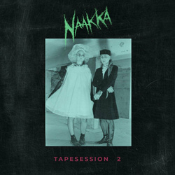 Naakka - Tapesession 2 (2024)