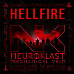 Neuroklast feat. Mechanical Vein - HELLFIRE (EP) (2024)
