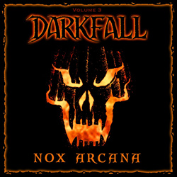 Nox Arcana - Darkfall, Vol. 3 (2024)