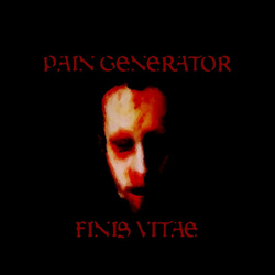 Pain Generator - FINIS VITAE (2024)