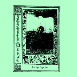 Ren Flowers - Let The Light Die (2024)