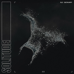 Rue Oberkampf - Solitude (Essenz Version) (2024)