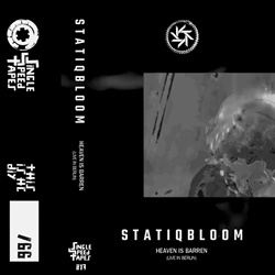 Statiqbloom - Heaven Is Barren (live) (2024)